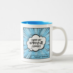 Ich brauche meinen Kaffee: Lustiger Kaffeekomik-Po Zweifarbige Tasse