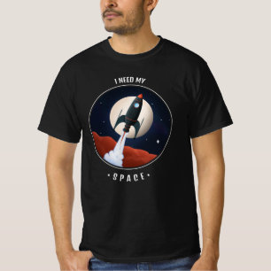 ich brauche meinen Platz T-Shirt