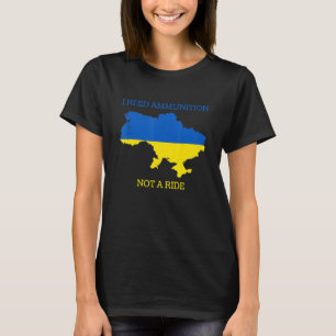 Ich brauche Munition nicht auf einer Fahrt 4 T-Shirt