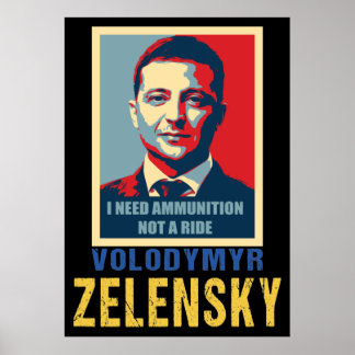 Ich brauche Munition, nicht eine Fahrt, Volodymyr Poster