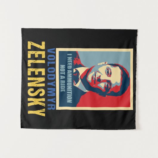 Ich brauche Munition, nicht eine Fahrt, Volodymyr Wandteppich (Vorderseite (Horizontal))