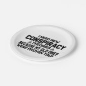 Ich brauche neue Verschwörungstheorien Pappteller (Schrägansicht)