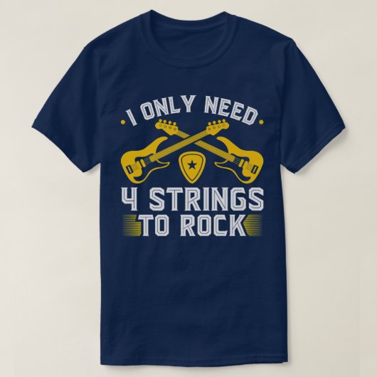 Ich brauche nur 4 Ständer zu Rock, Electric Bass G T-Shirt (Design vorne)