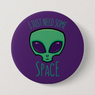 Ich brauche nur eine Alien über den Weltraum Button