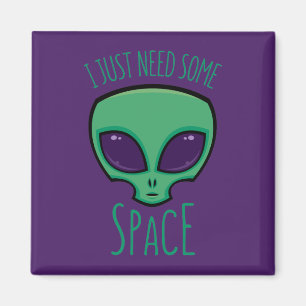 Ich brauche nur eine Alien über den Weltraum Magnet
