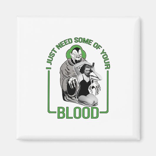 Ich brauche nur etwas von deinem Blut Magnet (Vorne)