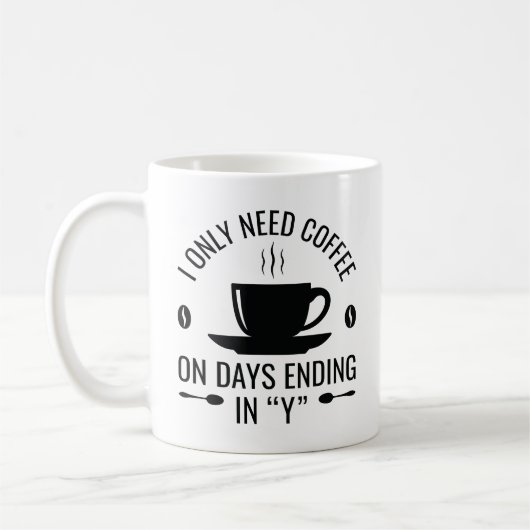 Ich brauche nur Kaffee Kaffeetasse (Links)