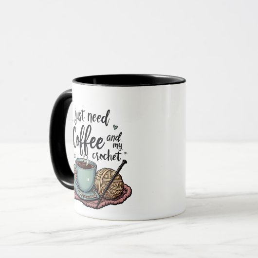 Ich brauche nur Kaffee und Crochet Tasse (Vorderseite Links)