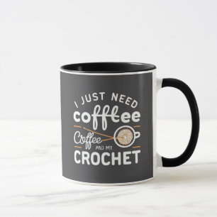 Ich brauche nur Kaffee und meine Häkel-Zitat-Kunst Tasse