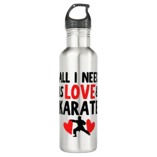 Ich brauche nur Liebe und Karate. Edelstahlflasche