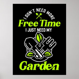 Ich brauche nur meine Gärten Poster