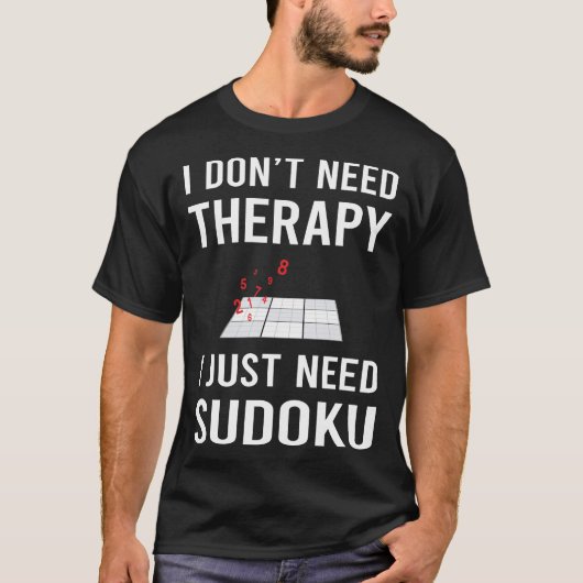 Ich brauche nur Sudoku T-Shirt (Vorderseite)
