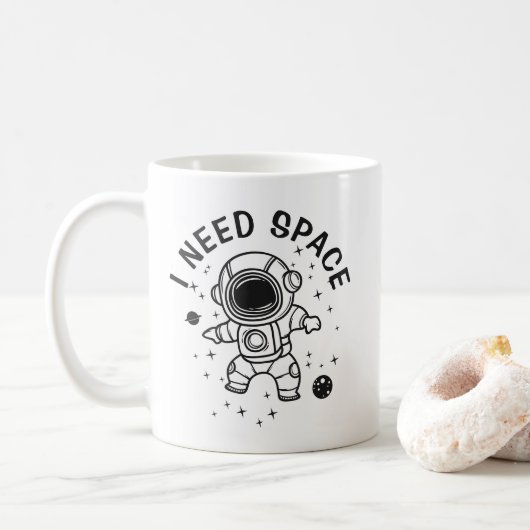 "Ich brauche Platz" - Astronaut allein Kaffeetasse (Mit Donut)
