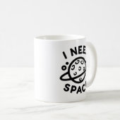 Ich brauche Raum Kaffeetasse (VorderseiteRechts)