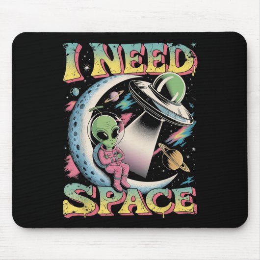 Ich brauche Raumastronomie-Alien Retro Mousepad (Vorne)