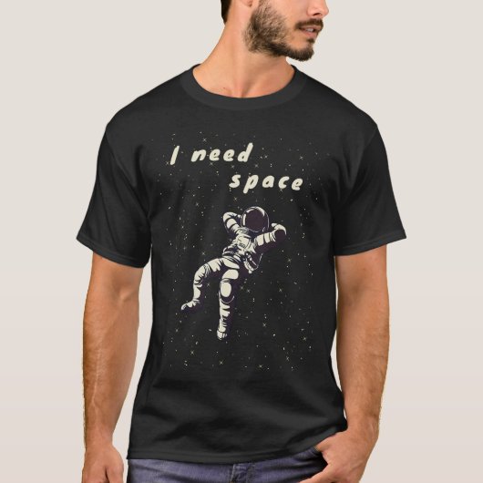 Ich brauche Raumfahrtflugzeug-Design T-Shirt (Vorderseite)