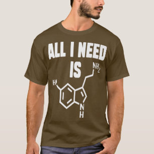 Ich brauche Serotonin Molecule Funny Depression Me T-Shirt