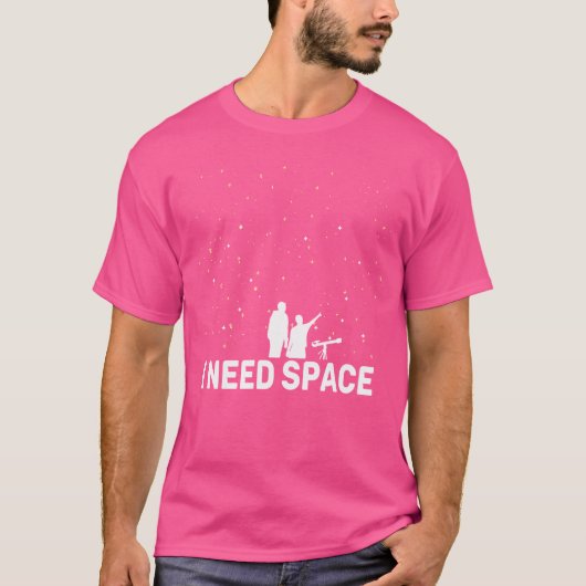 Ich brauche Shirt für Astronomen (Vorderseite)