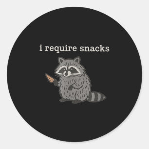 Ich brauche Snacks Raccoon Shirt Männer Frauen Fun Runder Aufkleber