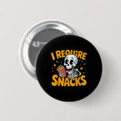 Ich brauche Snacks Spaß Halloween Skeleton Meme Fa Button (Vorne & Hinten)