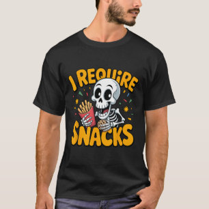Ich brauche Snacks Spaß Halloween Skeleton Meme Fa T-Shirt