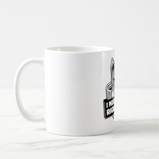 Ich brauche sofort Kaffee Kaffeetasse (Links)