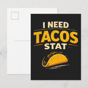 Ich brauche Tacos sofort Ankündigungspostkarte
