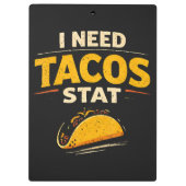 Ich brauche Tacos sofort Klemmbrett (Rückseite)