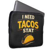 Ich brauche Tacos sofort Laptopschutzhülle (Vorne Rechts)