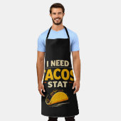 Ich brauche Tacos sofort Schürze (Getragen)