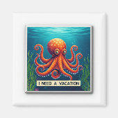 Ich brauche Urlaub. Magnet (Vorne)