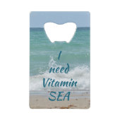 Ich brauche Vitamin Sea Beach Geldbeutel Flaschenöffner (Vorderseite)