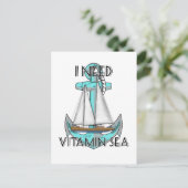 Ich brauche Vitamin Sea Nautical Sailboat Postkarte (Stehend Vorderseite)