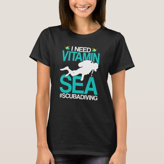 Ich brauche Vitamin Sea Ocean Beach Tauchen Scuba  T-Shirt (Vorderseite)