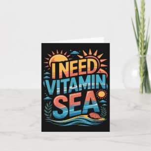 Ich brauche Vitamin Sea Summer Beach Vacation Vibe Karte