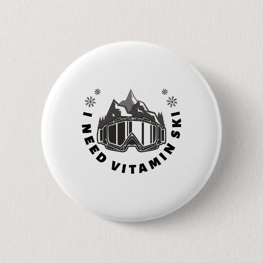 Ich brauche Vitamin Ski Button (Vorderseite)