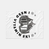 Ich brauche Vitamin Ski Fleecedecke (Vorderseite (Horizontal))