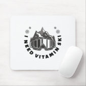 Ich brauche Vitamin Ski Mousepad (Mit Mouse)