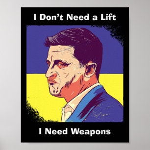 Ich brauche Waffen - Selenskyj Ukraine Poster