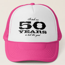 Ich brauchte 50 Jahre, um diesen guten Geburtstags Truckerkappe