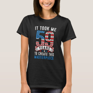 Ich brauchte 59 Jahre, um dieses Meisterwerk 59 t T-Shirt