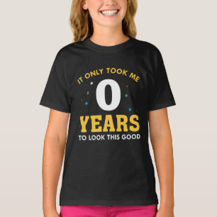 Ich brauchte Jahre, um so gut auszusehen T-Shirt