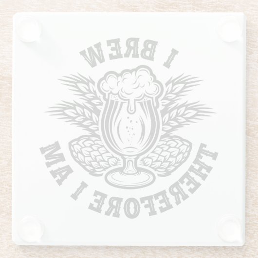 Ich braue also bin ich glasuntersetzer (Rückseite)