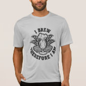 Ich braue also bin ich T-Shirt (Vorderseite)