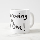 Ich braue eine nasse Jumbo-Tasse (Vorderseite Rechts)