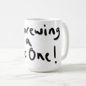 Ich braue eine nasse kaffeetasse (VorderseiteRechts)