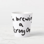 Ich braue eine starke milchtasse (Vorderseite)