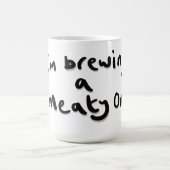Ich braue gerade eine Fleischerei Kaffeetasse (Mittel)