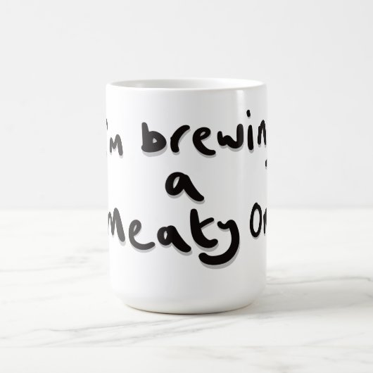 Ich braue gerade eine Fleischerei Kaffeetasse (Mittel)
