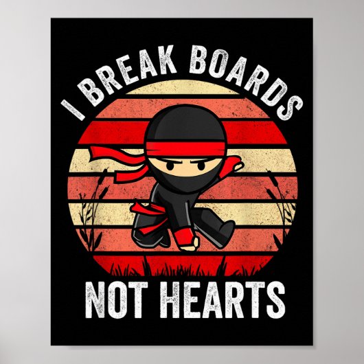 Ich breche Bretter, nicht Herzen Ninja Valentinsta Poster (Vorne)